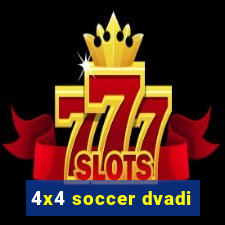 4x4 soccer dvadi